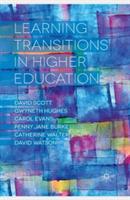Learning Transitions in Higher Education - D. Scott,G. Hughes,P. Burke - cover