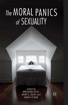 The Moral Panics of Sexuality - cover