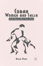 Cuban Women and Salsa: To the Beat of Their Own Drum