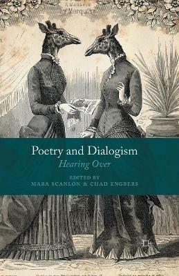 Poetry and Dialogism: Hearing Over - cover