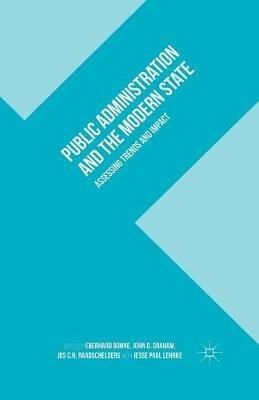 Public Administration and the Modern State: Assessing Trends and Impact - J. Lehrke - cover