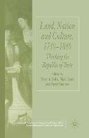 Land, Nation and Culture, 1740-1840: Thinking the Republic of Taste - cover