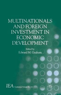 Multinationals and Foreign Investment in Economic Development - cover