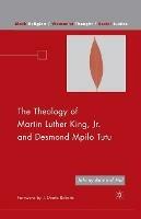 The Theology of Martin Luther King, Jr. and Desmond Mpilo Tutu - J. Hill - cover