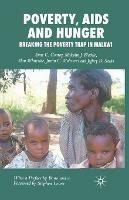 Poverty, AIDS and Hunger: Breaking the Poverty Trap in Malawi - A. Conroy,M. Blackie,A. Whiteside - cover