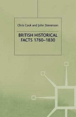 British Historical Facts, 1760-1830 - C. Cook,J. Stevenson - cover