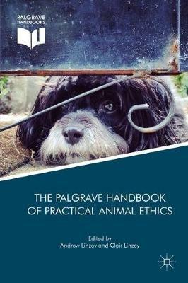 The Palgrave Handbook of Practical Animal Ethics - cover