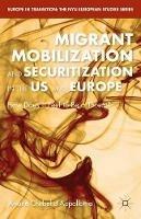 Migrant Mobilization and Securitization in the US and Europe: How Does It Feel to Be a Threat? - A. Chebel d'Appollonia - cover