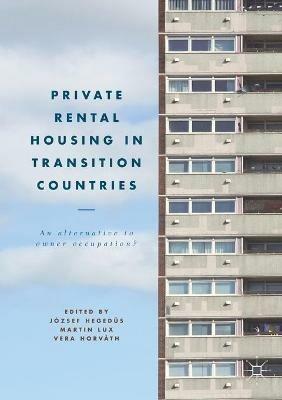 Private Rental Housing in Transition Countries: An Alternative to Owner Occupation? - cover