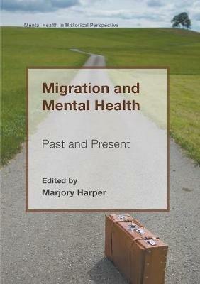 Migration and Mental Health: Past and Present - cover