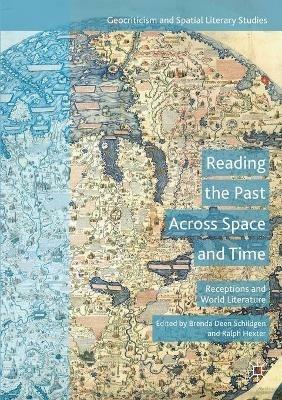 Reading the Past Across Space and Time: Receptions and World Literature - cover
