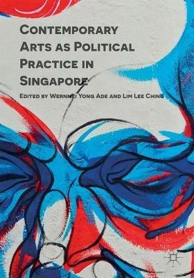 Contemporary Arts as Political Practice in Singapore - cover