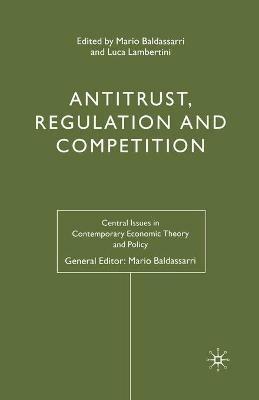 Antitrust, Regulation and Competition - cover