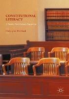 Constitutional Literacy: A Twenty-First Century Imperative - Christopher Dreisbach - cover