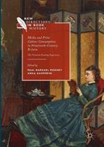 Media and Print Culture Consumption in Nineteenth-Century Britain: The Victorian Reading Experience