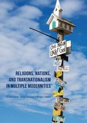 Religions, Nations, and Transnationalism in Multiple Modernities - cover