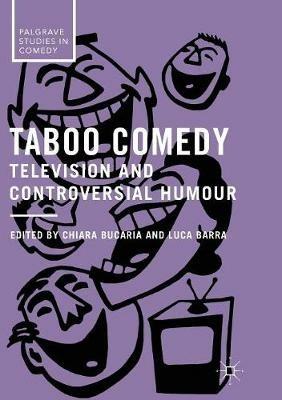 Taboo Comedy: Television and Controversial Humour - cover