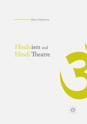 Hinduism and Hindi Theater - Diana Dimitrova - cover