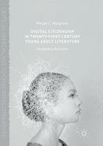 Digital Citizenship in Twenty-First-Century Young Adult Literature: Imaginary Activism