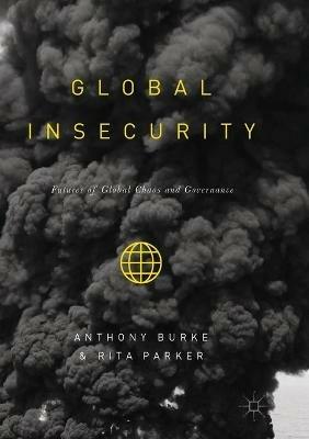 Global Insecurity: Futures of Global Chaos and Governance - cover
