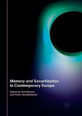 Memory and Securitization in Contemporary Europe - cover