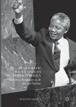 Democratic South Africa's Foreign Policy: Voting Behaviour in the United Nations
