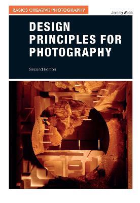 Design Principles for Photography - Jeremy Webb - cover