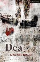 Dea - Edward Bond - cover