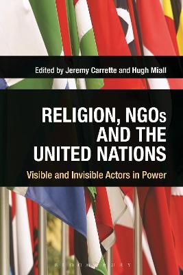 Religion, NGOs and the United Nations: Visible and Invisible Actors in Power - cover