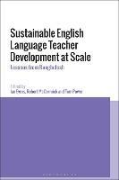 Sustainable English Language Teacher Development at Scale: Lessons from Bangladesh - cover