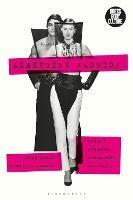 Libertine Fashion: Sexual Freedom, Rebellion, and Style - Adam Geczy,Vicki Karaminas - cover