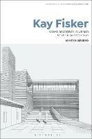 Kay Fisker: Works and Ideas in Danish Modern Architecture - Martin Soberg - cover