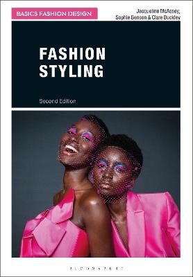 Fashion Styling - Jacqueline McAssey,Sophie Benson,Clare Buckley - cover
