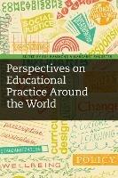 Perspectives on Educational Practice Around the World - cover