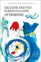 Deleuze and the Schizoanalysis of Feminism - cover