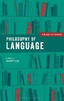 Philosophy of Language: The Key Thinkers - cover