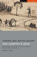 Our Country's Good: Based on the novel 'The Playmaker' by Thomas Keneally - Timberlake Wertenbaker - cover