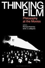 Thinking Film: Philosophy at the Movies