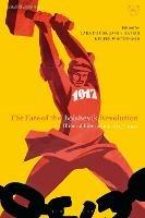 The Fate of the Bolshevik Revolution: Illiberal Liberation, 1917-41