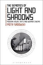 The Semiotics of Light and Shadows: Modern Visual Arts and Weimar Cinema
