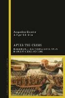 After the Crisis: Remembrance, Re-anchoring and Recovery in Ancient Greece and Rome - cover