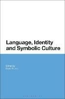 Language, Identity and Symbolic Culture - cover