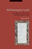 Petitioning for Land: The Petitions of First Peoples of Modern British Colonies