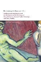 Rethinking the Romantic Era: Androgynous Subjectivity and the Recreative in the Writings of Mary Robinson, Samuel Taylor Coleridge, and Mary Shelley - Kathryn S. Freeman - cover