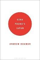 Ezra Pound's Japan - Andrew Houwen - cover