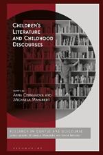 Children’s Literature and Childhood Discourses: Exploring Identity through Fiction