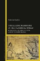 Visualizing Harbours in the Classical World: Iconography and Representation around the Mediterranean - Federico Ugolini - cover