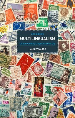 Multilingualism: Understanding Linguistic Diversity - John Edwards - cover