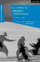 Collaborative Embodied Performance: Ecologies of Skill - cover