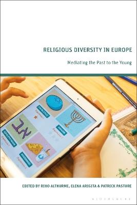 Religious Diversity in Europe: Mediating the Past to the Young - cover